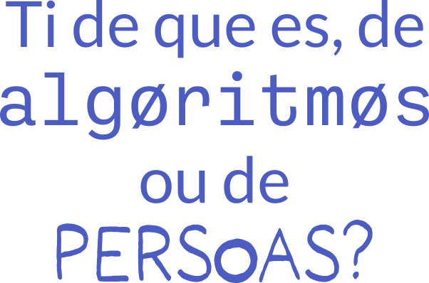 Algoritmos vs Persoas